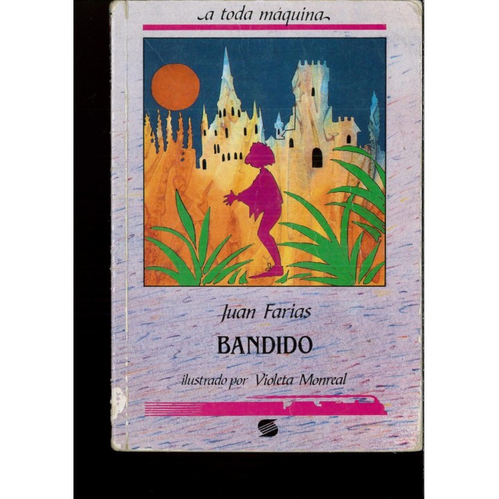 Bandido - Juan Farias Diaz-Noriega
